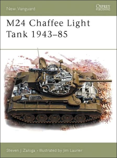 Cover for Zaloga, Steven J. (Author) · M24 Chaffee Light Tank 1943-85 - New Vanguard (Taschenbuch) (2003)