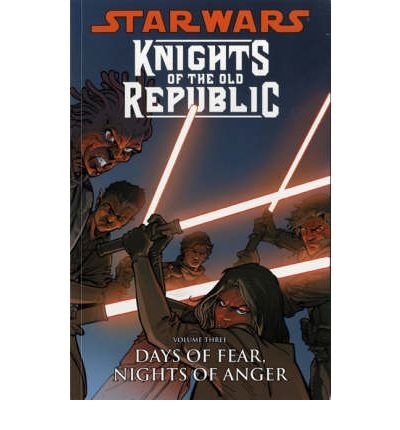 Cover for John Jackson Miller · Star Wars - Knights of the Old Republic (Days of Fear, Nights of Anger) (Paperback Bog) (2008)