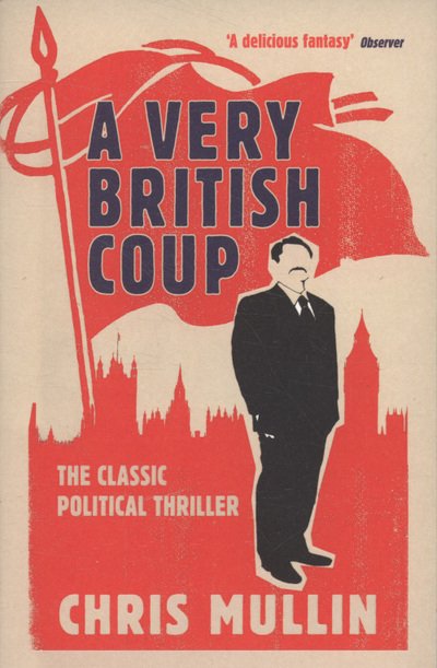 Cover for Chris Mullin · A Very British Coup (Pocketbok) [Main edition] (2010)
