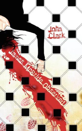 Cover for John Clark · James McBride Observed (Taschenbuch) (2008)