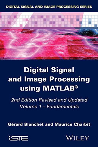 Cover for Gerard Blanchet · Digital Signal and Image Processing using MATLAB, Volume 1: Fundamentals (Hardcover Book) (2014)