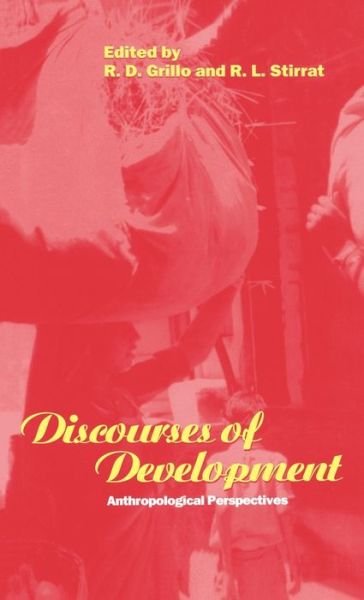 Cover for R D Grillo · Discourses of Development: Anthropological Perspectives - Explorations in Anthropology (Innbunden bok) (1997)