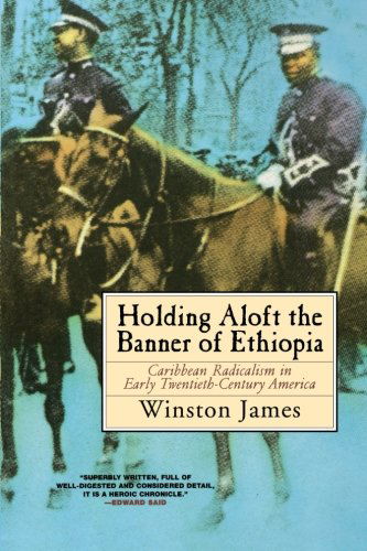 Cover for Winston James · Holding aloft the Banner of Ethiopia: Caribbean Radicalism in Early Twentieth Century America (Paperback Book) [Reprint, edition] (1999)