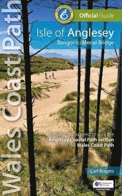 Cover for Carl Rogers · Isle of Anglesey: Bangor to Menai Bridge (Officail guide: Wales Coast Path) (Paperback Book) (2024)