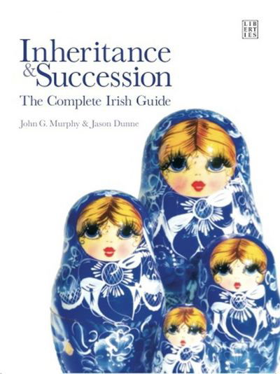 Cover for John Murphy · Inheritance and Succession: The Complete Irish Guide (Taschenbuch) [UK edition] (2008)