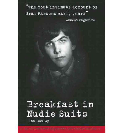 Cover for Ian Dunlop · Breakfast In Nudie Suits Paperback (Bok) (2012)