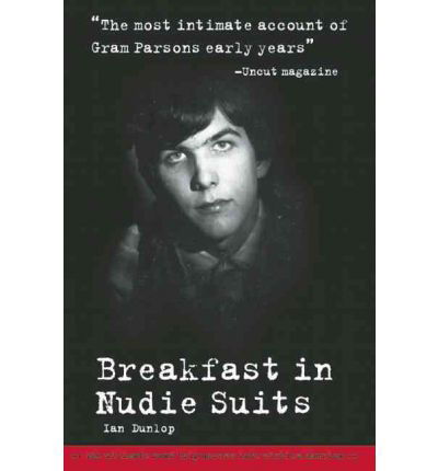 Breakfast In Nudie Suits Paperback - Ian Dunlop - Bøger - RED PLANET BOOKS - 9781905959402 - 30. oktober 2012