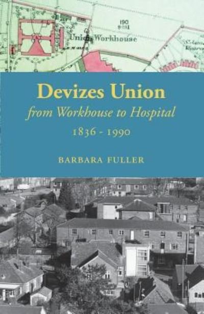 Cover for Barbara Fuller · Devizes Union (Paperback Book) (2016)