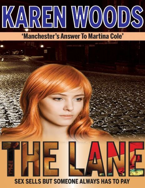 Cover for Karen Woods · Lane: Sex Sells But Someone Always Has to Pay (Paperback Book) (2016)