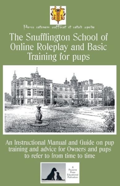 Cover for Mr  Aloysius &quot;Snuffles&quot; Snufflington III · The Snufflington School of Online Roleplay and Basic Training for Owners and pups (Taschenbuch) (2022)