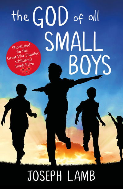 The God of All Small Boys - Joseph Lamb - Libros - Cranachan Publishing Limited - 9781911279402 - 14 de febrero de 2019