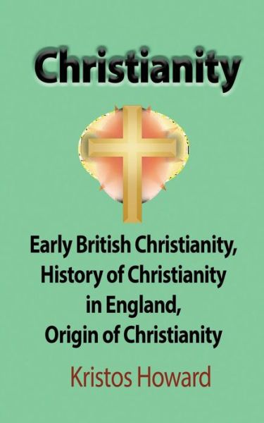 Cover for Kristos Howard · Christianity (Paperback Book) (2017)