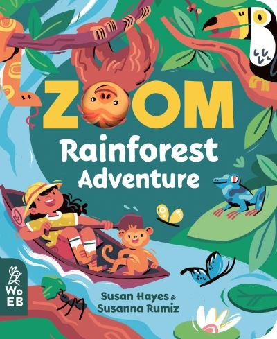 Cover for Susan Hayes · Zoom Rainforest Adventure (Board book) (2021)