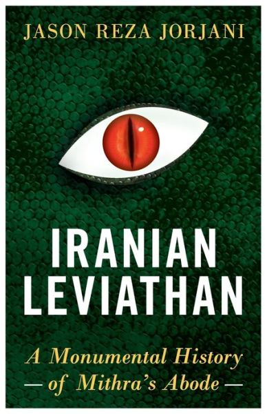 Cover for Jason Reza Jorjani · Iranian Leviathan (Paperback Book) (2019)