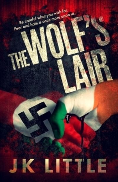 Cover for Jk Little · The Wolf's Lair (Paperback Book) (2019)