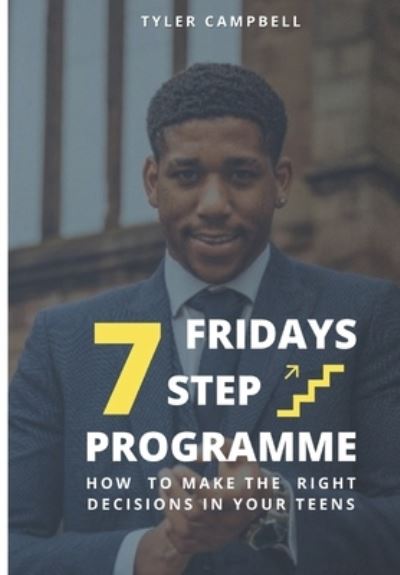 Cover for Campbell Tyler Campbell · FRIDAYS 7 Step Programme (Paperback Book) (2022)