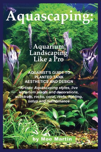 Cover for Moe Martin · Aquascaping: Aquarium Landscaping Like a Pro (Taschenbuch) [3rd Color Updated edition] (2013)