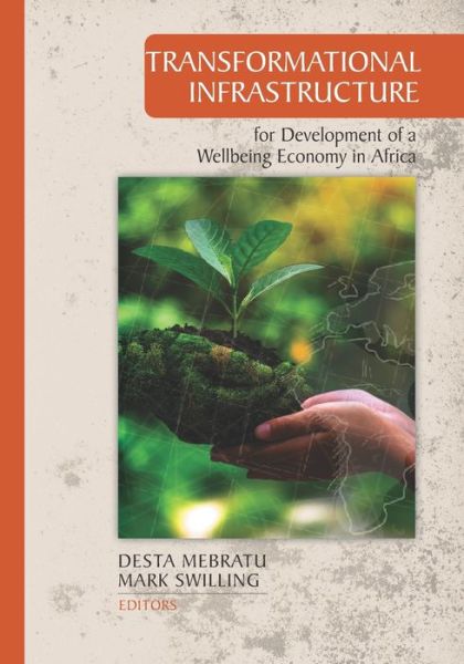 Cover for Desta Mebratu · Transformational Infrastructure for Development of a Wellbeing Economy in Africa (Paperback Book) (2019)