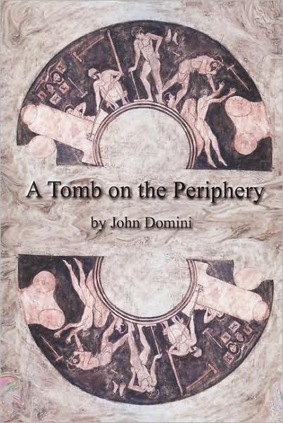 Cover for John Domini · A Tomb on the Periphery (Paperback Book) [1st edition] (2014)