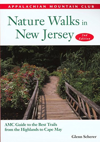 Cover for Glenn Scherer · Nature Walks in New Jersey, 2nd: Amc Guide to the Best Trails from the Highlands to Cape May (Paperback Book) [2nd edition] (2003)