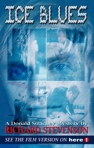 Ice Blues - Richard Stevenson - Books - MLR Press LLC - 9781934531402 - August 4, 2008