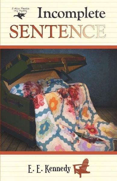 Cover for E E Kennedy · Incomplete Sentence (Paperback Bog) (2016)
