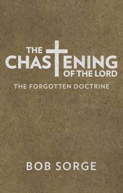 Cover for Bob Sorge · The Chastening of the Lord (Paperback Book) (2016)