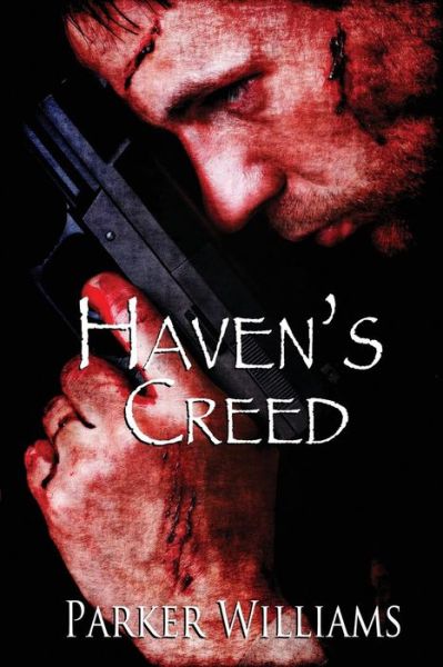 Cover for Parker Williams · Haven's Creed (Paperback Book) (2015)