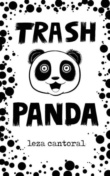 Cover for Leza Cantoral · Trash Panda (Paperback Bog) (2019)