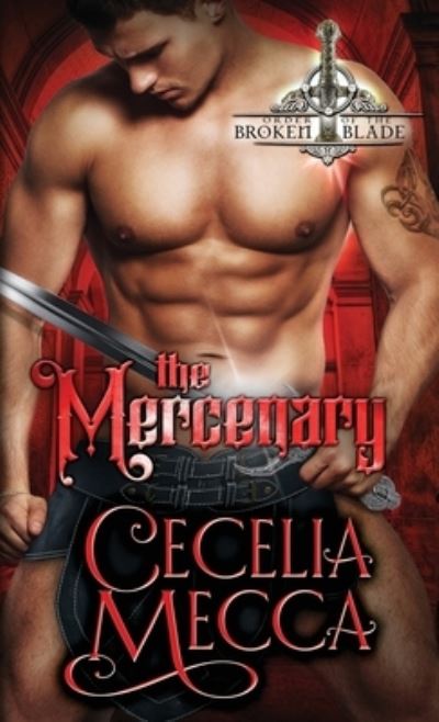 Cover for Cecelia Mecca · The Mercenary (Paperback Book) (2019)