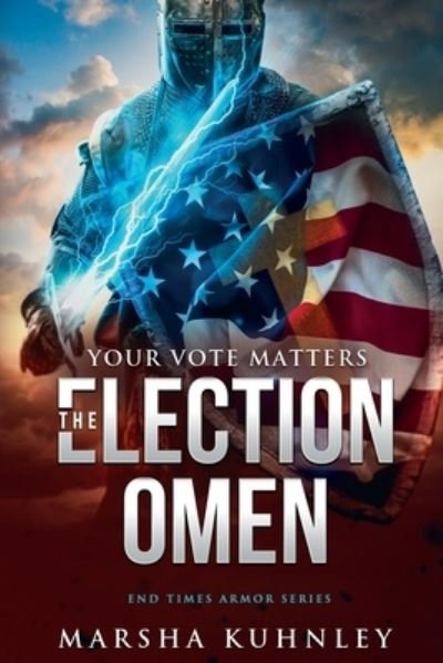 Cover for Marsha Kuhnley · The Election Omen (Paperback Book) (2020)