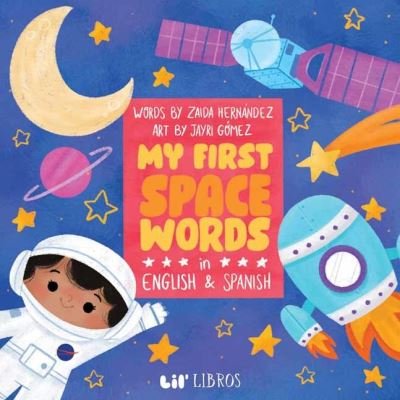 Cover for Zaida Hernandez · My First Space Words in English and Spanish (Kartonbuch) (2022)