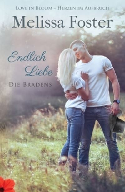 Cover for Melissa Foster · Endlich Liebe - ein Braden-Flirt (Pocketbok) (2019)