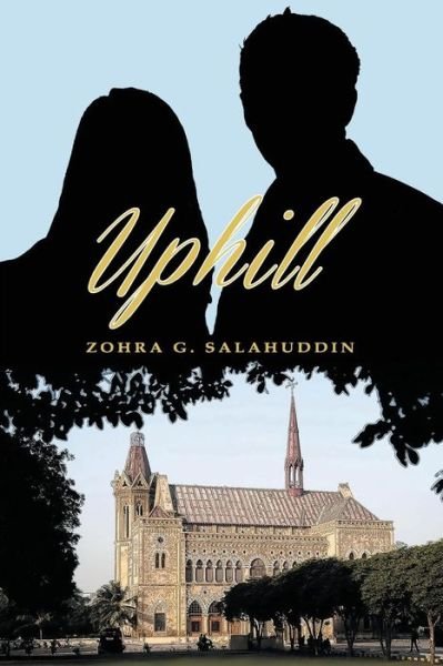 Cover for Zohra G Salahuddin · Uphill (Paperback Book) (2018)