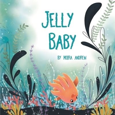 Cover for Moira Andrew · Jelly Baby (Pocketbok) (2021)