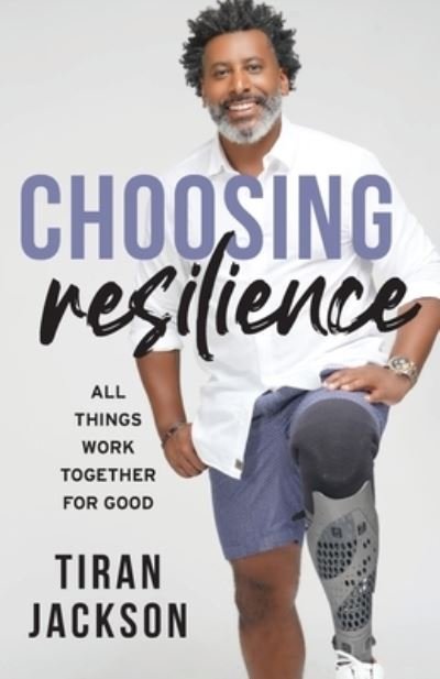Cover for Tiran Jackson · Choosing Resilience (Paperback Book) (2022)