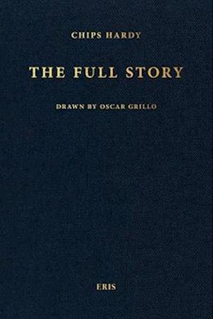 Cover for Chips Hardy · The Full Story (Hardcover Book) (2025)