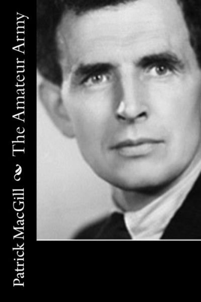 Cover for Patrick MacGill · The Amateur Army (Paperback Bog) (2017)