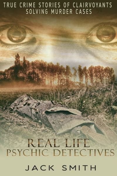 Cover for Jack Smith · Real Life Psychic Detectives (Paperback Bog) (2017)