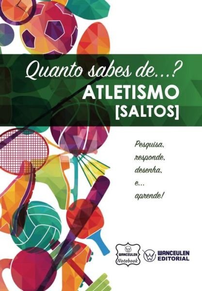 Cover for Wanceulen Notebook · Quanto sabes de... Atletismo (Saltos) (Paperback Book) (2017)