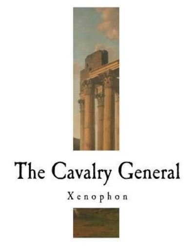Cover for Xenophon · The Cavalry General (Pocketbok) (2017)