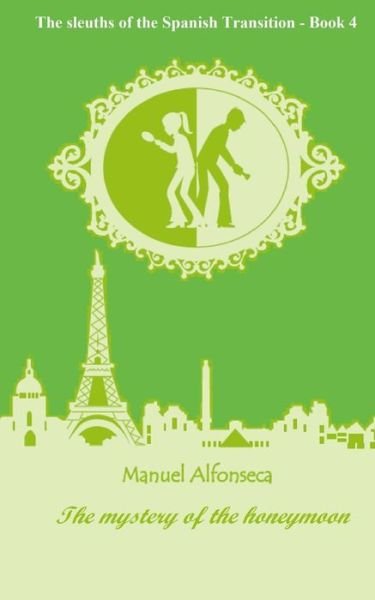 Cover for Manuel Alfonseca · The mystery of the honeymoon (Paperback Book) (2018)