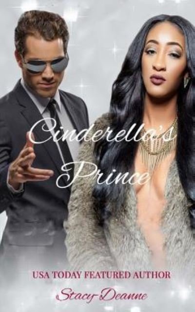 Cover for Stacy-Deanne · Cinderella's Prince (Paperback Book) (2018)