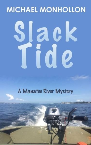 Cover for Michael Monhollon · Slack Tide (Paperback Book) (2018)