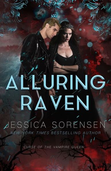 Cover for Jessica Sorensen · Alluring Raven - Curse of the Vampire Queen (Paperback Book) (2018)