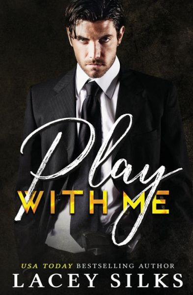 Cover for Lacey Silks · Play With Me (Paperback Book) (2021)