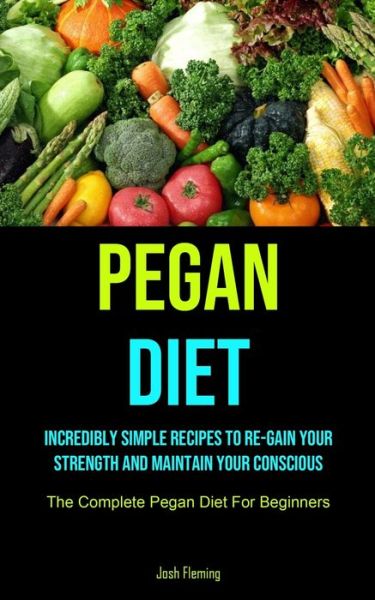 Cover for Josh Fleming · Pegan Diet (Paperback Book) (2021)