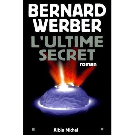 Cover for Bernard Werber · Ultime Secret (L') (Romans, Nouvelles, Recits (Domaine Francais)) (Paperback Bog) [French edition] (2001)