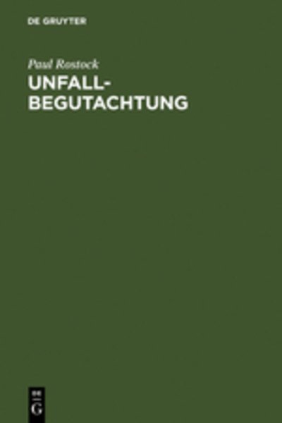 Cover for Rostock · Unfallbegutachtung (Book) [German, 0002-rev. edition] (1951)