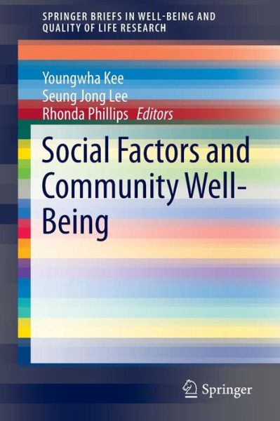 Social Factors and Community Well-Being - SpringerBriefs in Well-Being and Quality of Life Research (Taschenbuch) [1st ed. 2016 edition] (2016)